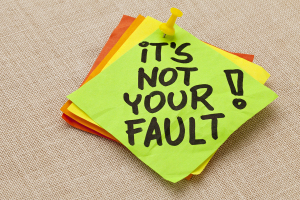 It Is Not Your Fault